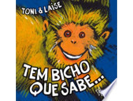 Livro TEM BICHO QUE SABE... de TONI (Português do Brasil)