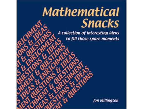 Livro mathematical snacks de jon millington (inglês)