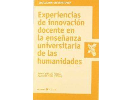 Livro EXPERIENCIAS DE INNOVACION DOCENTE EN LA ENSEÑAÑZA UNIVERSIT de Varios Autores