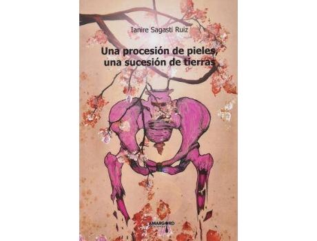 Livro Una Procesión De Pieles, Una Sucesión De Tierras de Ianire Sagasti Ruiz (Espanhol)