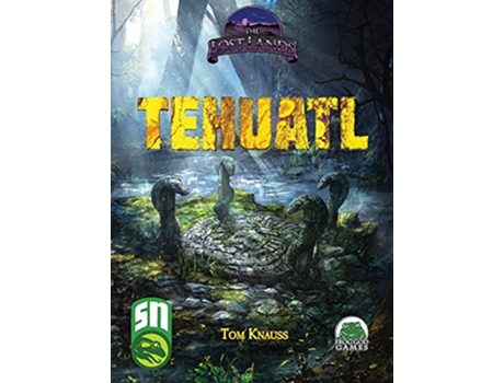 Livro Lost Lands Tehuatl de Tom Knauss (Inglês - Capa Dura)