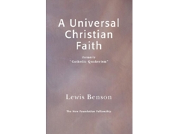 Livro A Universal Christian Faith de Lewis Benson (Inglês)