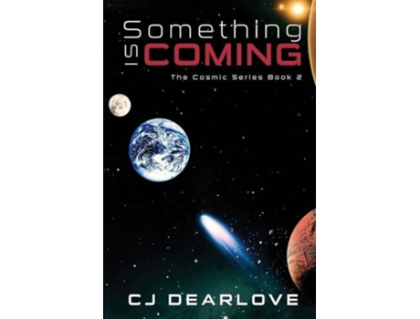 Livro Something is Coming de CJ Dearlove (Inglês)