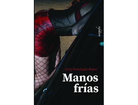 Livro Manos Frias de Leire Fernandez Bravo (Espanhol)