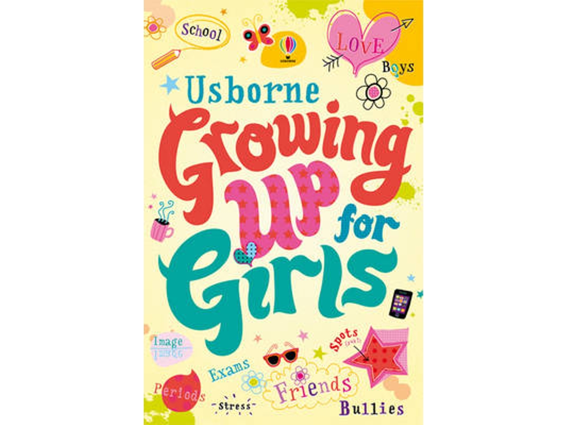 Livro GROWING UP FOR GIRLS de Felicity Brooks (Inglês)
