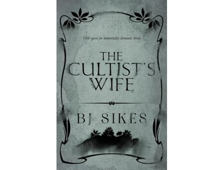 Livro The Cultists Wife de BJ Sikes (Inglês)