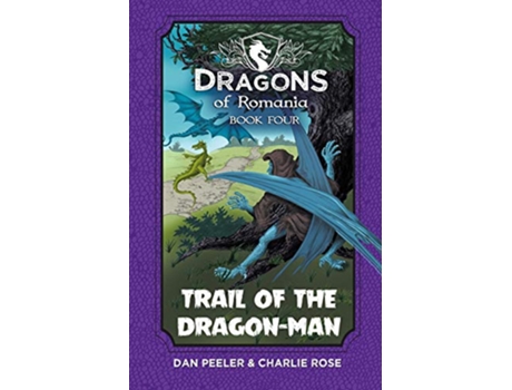 Livro Trail of the DragonMan Dragons of Romania Book 4 de Dan Peeler (Inglês)