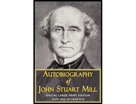 Livro Autobiography Of John Stuart Mill De John Stuart Mill (inglês)