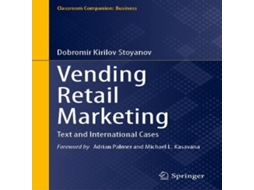 Livro Vending Retail Marketing Text and International Cases de Dobromir Kirilov Stoyanov (Inglês)