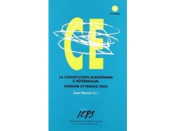 Livro La Constitution EuropÃ©enne Ãnbsp referÃ©ndum Espagne et France 2005 de Literary Editor Joan Marcet Morera (Francês)