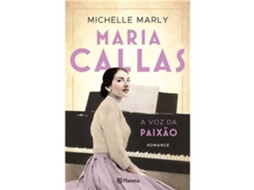 Livro Maria Callas - A Voz da Paixão de Michelle Marly (Português)