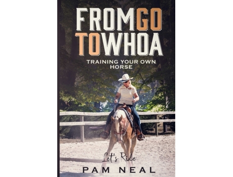 Livro From Go To Whoa Pam Neal (Inglês)