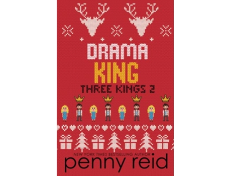 Livro Drama King Three Kings de Penny Reid (Inglês)