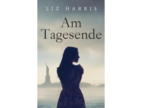 Livro Am Tagesende De Liz Harris (inglês)