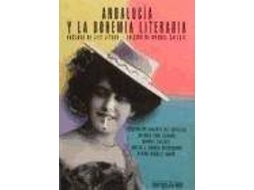 Livro Andalucía Y La Bohemia Literaria de Manuel Galeote López (Espanhol)