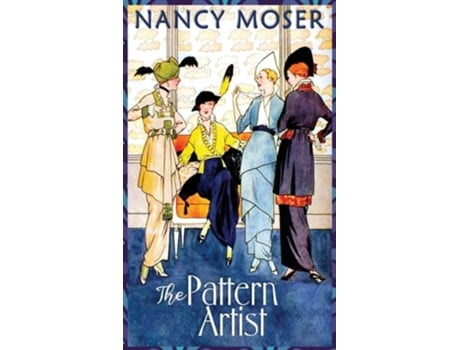 Livro The Pattern Artist de Nancy Moser (Inglês - Capa Dura)
