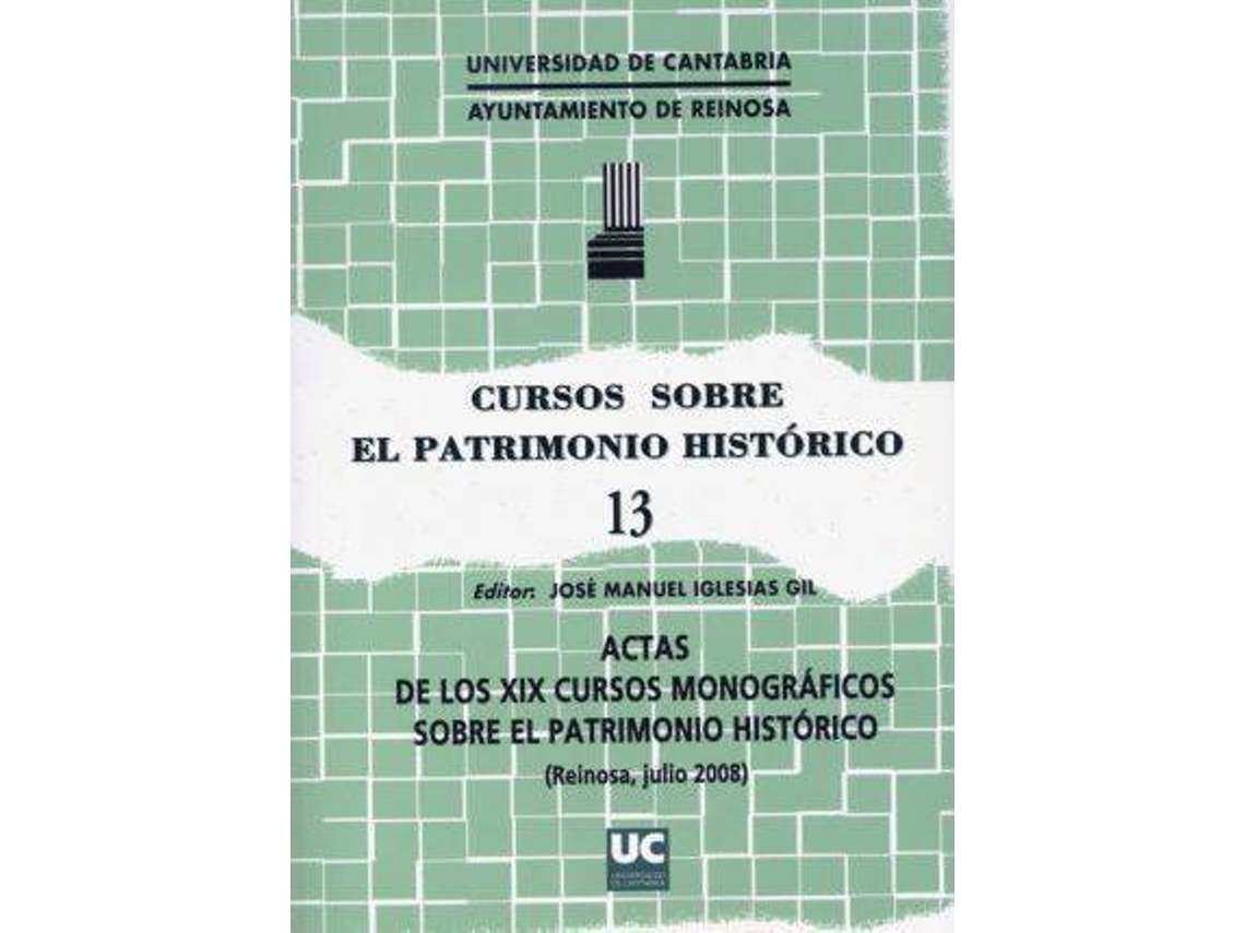 Livro Cursos Sobre Patrimonio Histórico 13 de ed José Manuel Iglesias Gil (Espanhol)