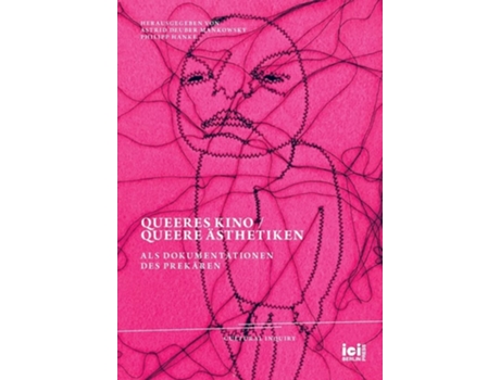 Livro Queeres Kino / Queere Ästhetiken Als Dokumentationen Des Prekären De Astrid Deuber-mankowsky E Philipp Hanke (alemão - Capa Dura)