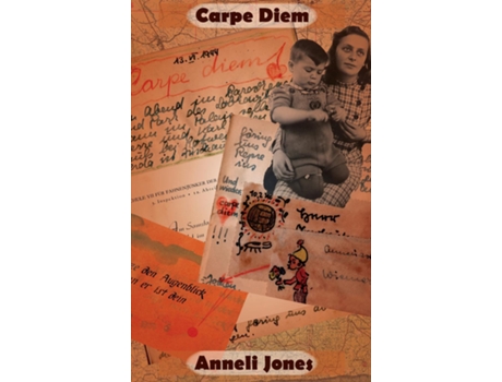 Livro Carpe Diem The Ongoing Journey of an East Prussian Exile de Anneli Jones (Inglês)