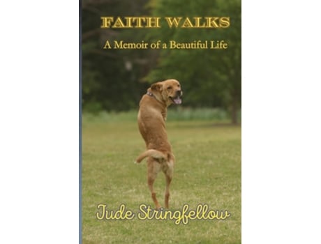 Livro Faith Walks A Memoir of a Beautiful Life de Stringfellow (Inglês)