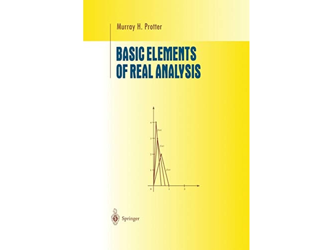 Livro Basic Elements of Real Analysis Undergraduate Texts in Mathematics de Murray H Protter (Inglês)