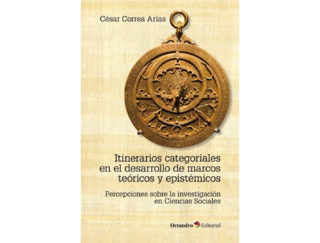 Livro Itinerarios Categoriales En El Desarrollo De Marcos Teóricos