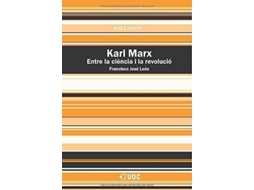 Livro Karl Marx. Entre La Ciéncia I La Revolució de Francisco José Leon