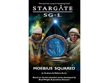 Livro STARGATE SG1 Moebius Squared de Jo Graham Melissa Scott (Inglês)