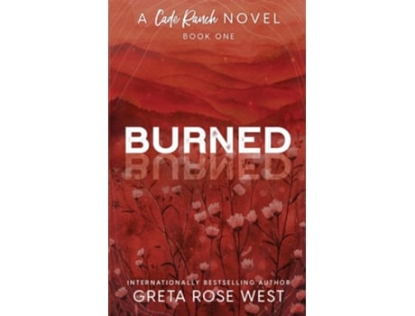Livro Burned - a Cade Ranch Special Edition de Greta Rose West (Inglês)