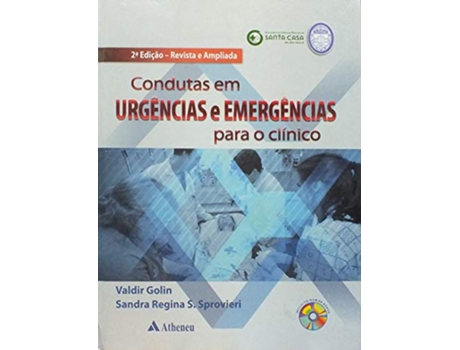 Livro Condutas Em Urgencias E Emergencias Para O Clinico de VALDIR GOLIN e SANDRA REGINA S SPROVIERI (Português do Brasil)