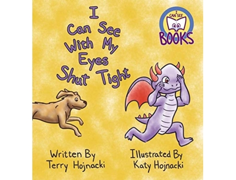 Livro I Can See With My Eyes Shut Tight De Terry Hojnacki (inglês - Capa Dura)