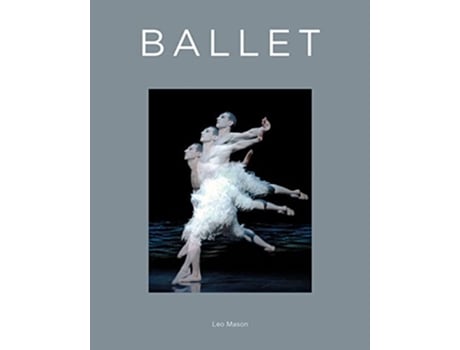 Livro Ballet de Leo Mason (Inglês - Capa Dura)