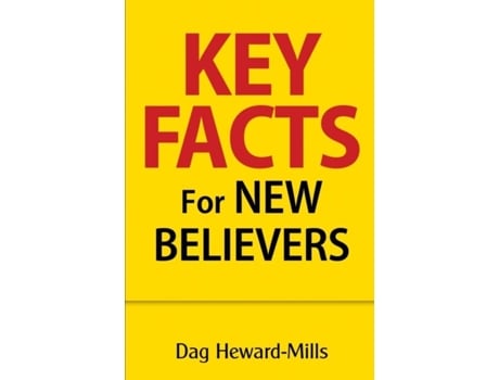 Livro Key Facts For New Believers De Dag Heward-mills (inglês)