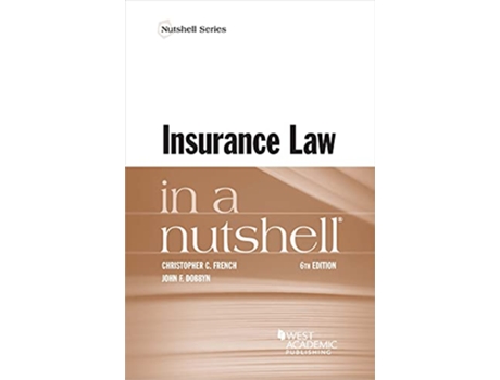 Livro Insurance Law in a Nutshell de Christopher French e John Dobbyn (Inglês)