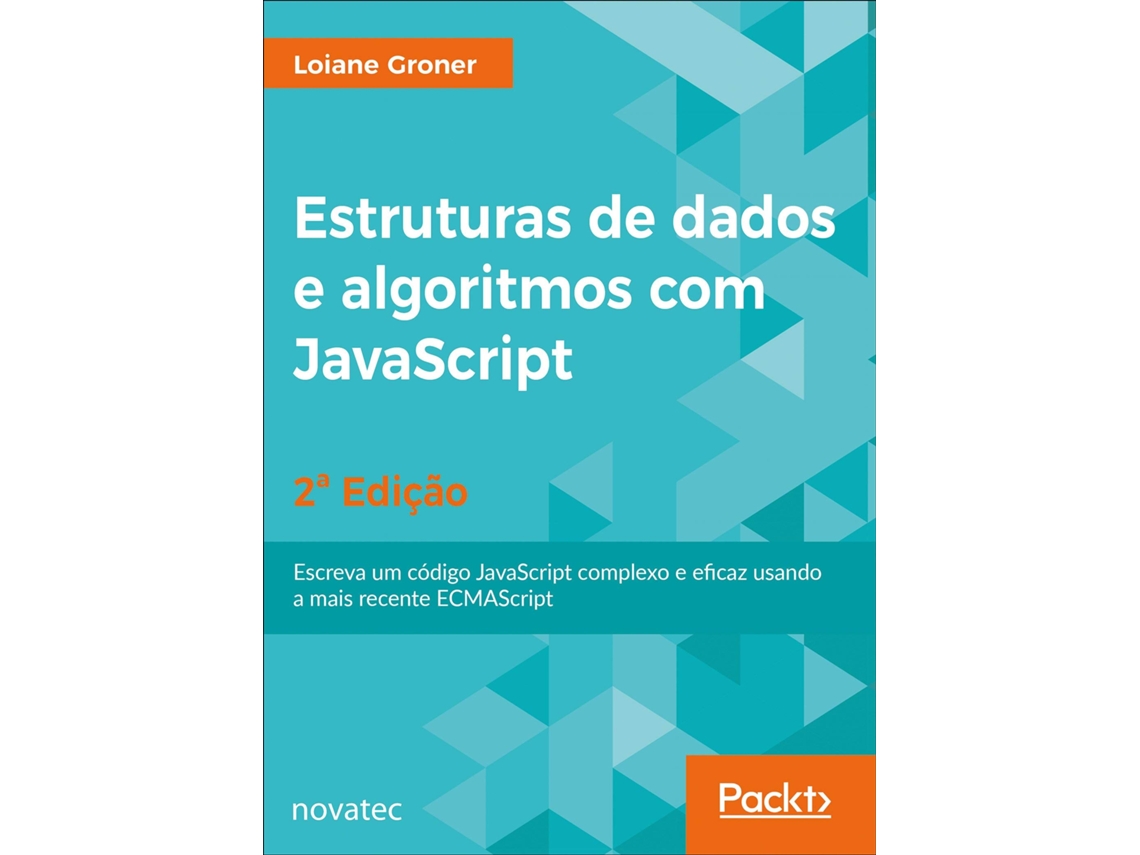 Livro Estruturas De Dados E Algoritmos Em Javascript Novatec de Loiane Groner (Português do Brasil)