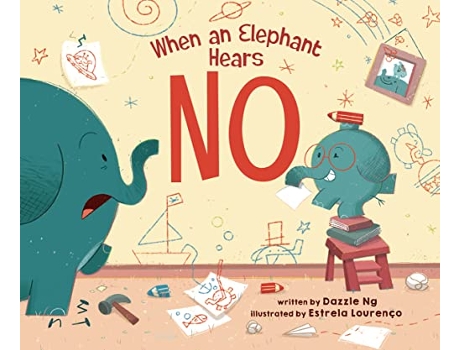 Livro When an Elephant Hears NO de Dazzle Ng (Inglês - Capa Dura)