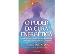 Livro O Poder Da Cura Energética de Caroline Myss (Português)