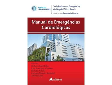 Livro Manual De Emergencias Cardiologicas - Atheneu De Diversos (português Do Brasil)