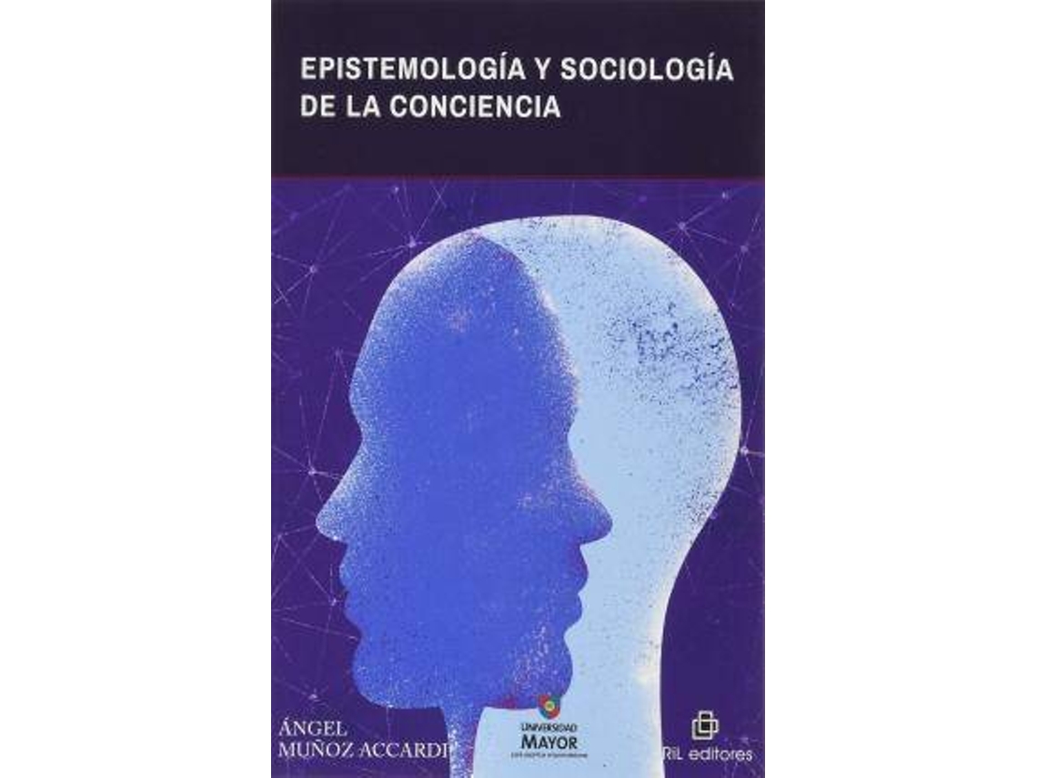 Livro Epistemología Y Sociología De La Conciencia de Angel Muñoz Accardi (Inglês)