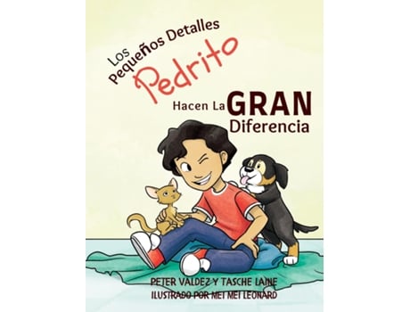 Livro Los Pequeños Detalles Pedrito Hacen La Gran Diferencia De Tasche Laine (inglês)