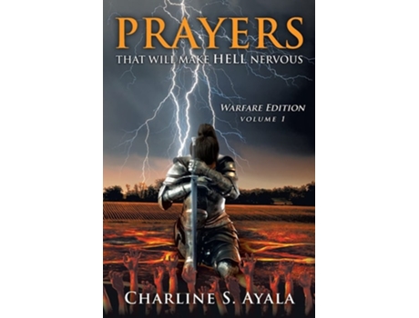 Livro Prayers That Will Make Hell Nervous Warfare Edition - Volume 1 De Charline S Ayala (inglês)