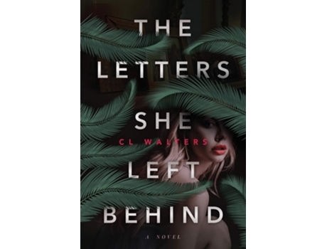 Livro The Letters She Left Behind De Cl Walters (inglês)