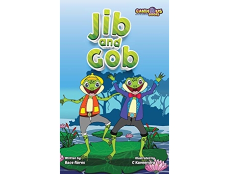 Livro Jib and Gob de Bace Flores (Inglês)