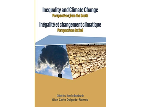 Livro Inequality and Climate Change Perspectives from the South de Gian Carlo Delgado-Ramos (Inglês)