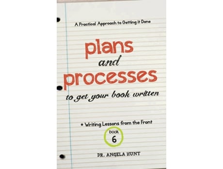 Livro Plans and Processes to Get Your Book Written de Angela E Hunt (Inglês)