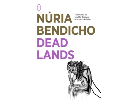 Livro Dead Lands De Núria Bendicho Giró (inglês)