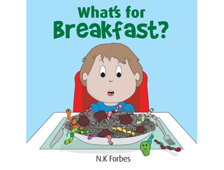Livro Whats For Breakfast De Nk Forbes (inglês)