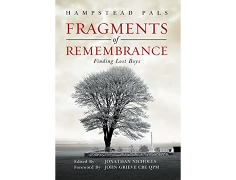 Livro Fragments of Remembrance Finding Lost Boys de Hampstead Pals (Inglês)