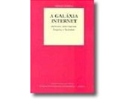 Livro A Galáxia Internet - Reflexões sobre Internet, Negócios e Sociedade .