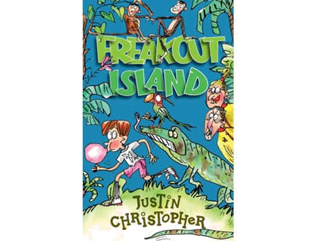 Livro Freakout Island Welcome To The Worlds Worst Theme Park! De Justin Christopher (inglês)